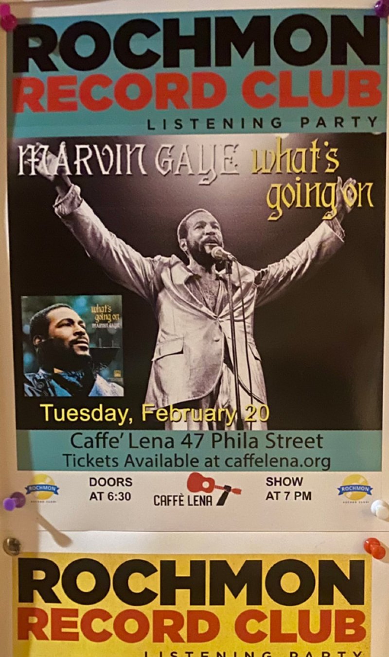 Bulletin Board material: Rochmon Record Club stages a Listening Party focusing on Marvin Gaye’s LP “What’s Going On,” at Caffe Lena on Feb. 20.