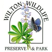 Wilton Wildlife Preserve &amp; Park Happenings